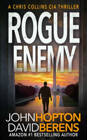 [Chris Collins CIA Thriller 0.50] • Rogue Enemy · A Chris Collins CIA Thriller